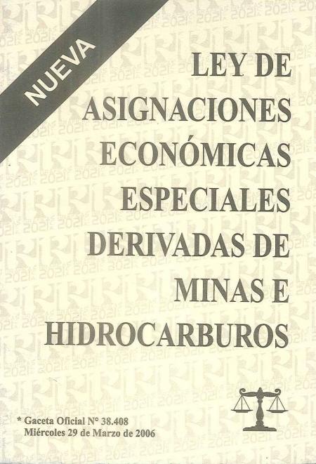 Ley de Asignaciones Economicas Especiales Derivadas de Minas E Hidrocarburos