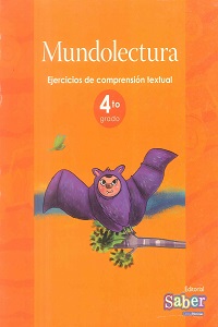 Mundolectura 4to. Grado - Ejercicios de Comprension Textual