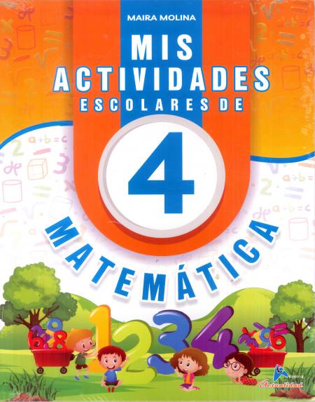 Mis Actividades Escolares de Matematica 4
