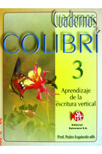 Cuaderno Colibri 3 Aprendizaje de la Escritura Vertical